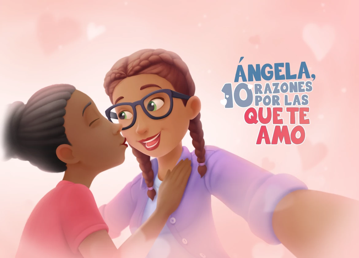 Ángela, 10 razones por las que te amo